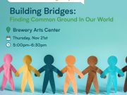 Brewery Arts Center, Building Bridges