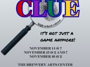 Brewery Arts Center, CLUE (High School Theater Edition)