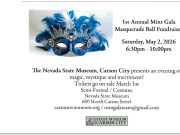 Nevada State Museum, 1st ever Annual Mint Gala-Masquerade ball fundraiser
