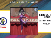 Reno Public Market, Circus Bella: HOOPLA! | Artown Event
