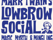 Brewery Arts Center, Low Brow Social - Mark Twain Day Festival