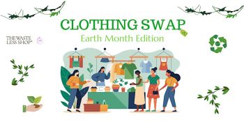 The Swap Society, Waste Less! Earth Month Clothing Swap