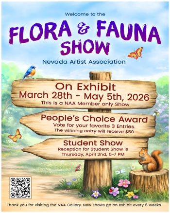 Nevada Artists Association, Flora & Fauna and Student Shows