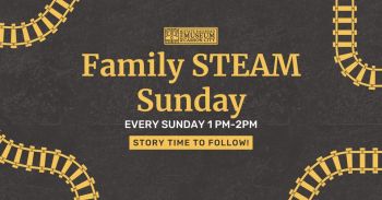 Nevada State Railroad Museum, Family STEAM Sunday