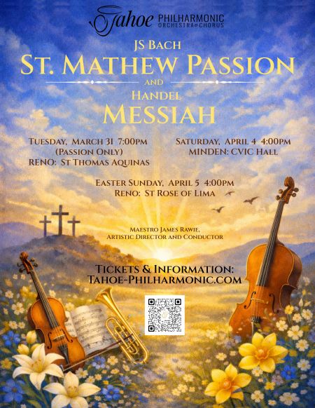 Tahoe Philharmonic, Easter Concert: The Passion of Bach & The Joy of Handel