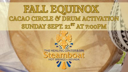 Steamboat Hot Springs Healing Center & Spa, Fall Equinox Cacao Circle & Drum Activation