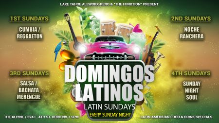Lake Tahoe AleWorX Reno, Domingos Latinos
