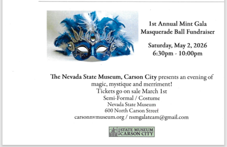 Nevada State Museum, 1st ever Annual Mint Gala-Masquerade ball fundraiser