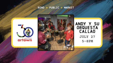 Reno Public Market, Andy y su Orquesta Callao | Artown Event