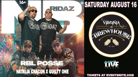 Virginia Street Brewhouse, NB Ridaz, RBL Posse, Natalia Chacon & Guilty One