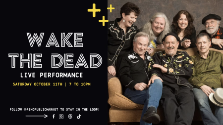Reno Public Market, Wake The Dead Band