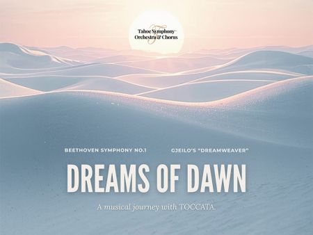 Tahoe Symphony Orchestra, Dreams of Dawn