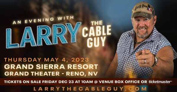 Larry the Cable Guy Tickets, Event Dates & Schedule